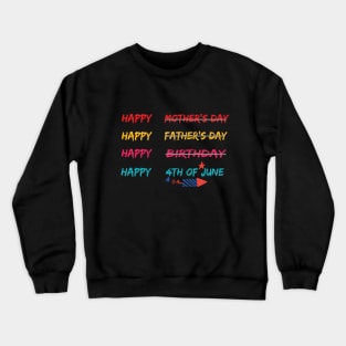 funny Vintage 4th Of July Design Fireworks Independance National Day Humor Crewneck Sweatshirt